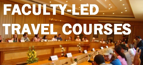 FACULTY LED TRAVEL COURSES